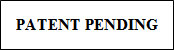 PATENT PENDING
